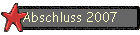 Abschluss 2007