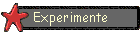 Experimente