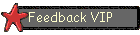 Feedback VIP