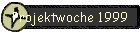 Projektwoche 1999