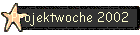 Projektwoche 2002