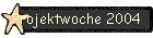 Projektwoche 2004