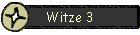 Witze 3